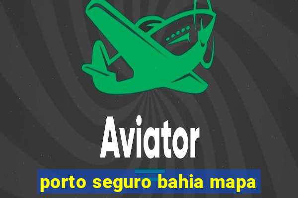 porto seguro bahia mapa